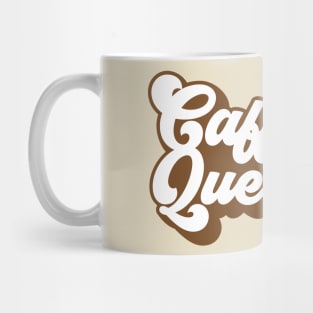 Funny Cup of Coffee queen Tee Coffee lover must have Mug